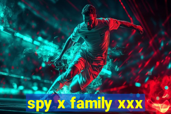 spy x family xxx